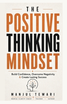 Paperback The Positive Thinking Mindset Book