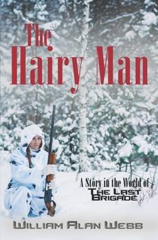 Paperback The Hairy Man: A Story in the World of The Last Brigade Book