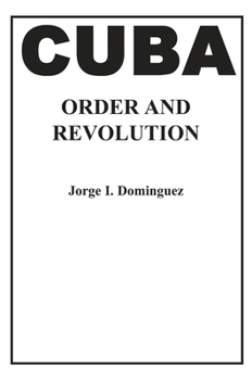 Paperback Cuba-Order and Revolution Book