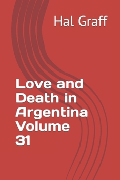 Paperback Love and Death in Argentina Volume 31 Book
