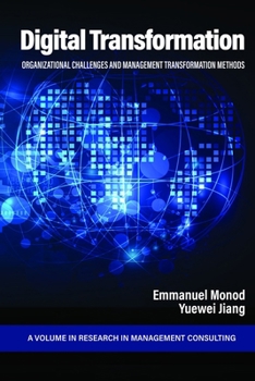 Hardcover Digital Transformation: Organizational Challenges and Management Transformation Methods Book