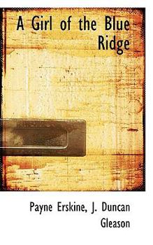 Mrs. Blue Ridge A Girl of the Blue Ridge book by Payne Erskine