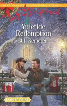 Yuletide Redemption - Book #4 of the Sheffield Siblings