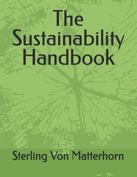 Paperback The Sustainability Handbook Book