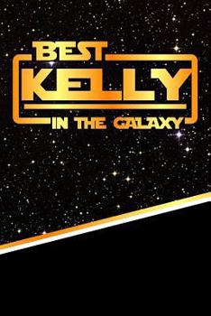 Paperback The Best Kelly in the Galaxy: Isometric Dot Paper Drawling Notebook Feature 120 Pages 6x9 Book