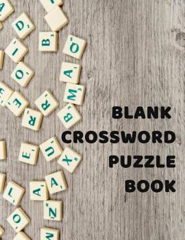 Paperback Blank Crossword Puzzle Book: Notebook for Creating Your Own Crosswords Book