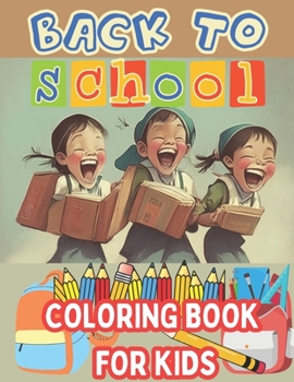 Paperback Back to School Coloring Book for Kids Book