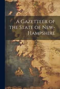 Paperback A Gazetteer of the State of New-Hampshire Book