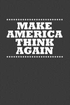 Make America Think Again: Rodding Notebook