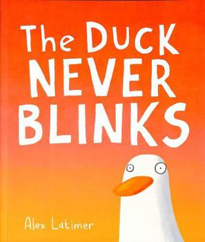 The Duck Never Blinks
