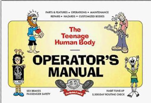 Paperback The Teenage Human Body Operator's Manual Book
