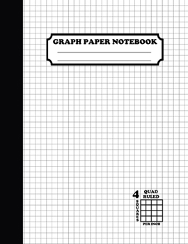 Graph Paper Notebook. Quad Ruled|4 Squares Per Inch: Grid Notebook/Graph Paper Composition/Grid Paper Journal 8.5x11 in. White