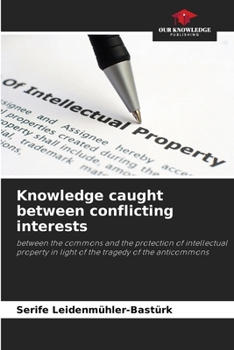 Paperback Knowledge caught between conflicting interests Book