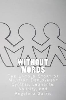 Paperback Without Words: The Untold Story of Military Deployment Book