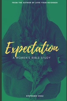 Paperback Expectation: A Women's Bible Study Book