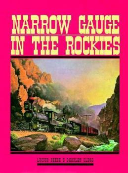 Hardcover Narrow Gauge in the Rockies Book