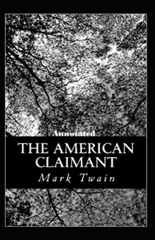 Paperback The American Claimant Annotated Book