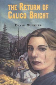 Hardcover The Return of Calico Bright Book