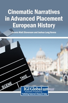 Hardcover Cinematic Narratives in Advanced Placement European History Book