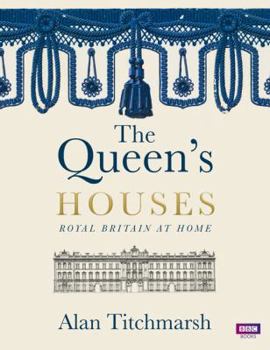 Hardcover The Queen's Houses: Royal Britain at Home Book