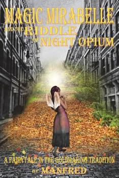 Paperback Magic Mirabelle And The Riddle Of Night Opium Book