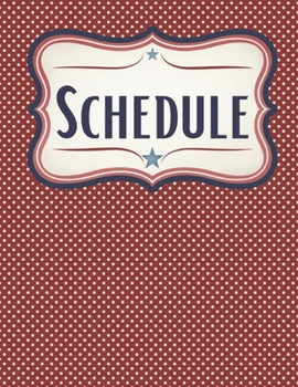 Polka Dot Patriotic Planner and Daily Journal : Diary, Schedule, Meal Tracker, and Goal Setting Notebook for Liberty Lovers