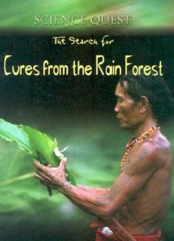 Library Binding The Search for Cures from the Rain Forest Book