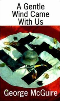 Paperback A Gentle Wind Came with Us Book