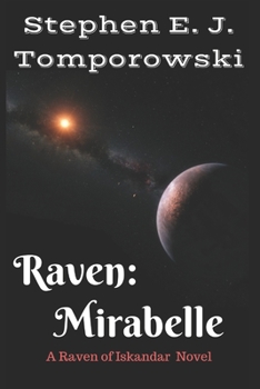 Paperback Raven: Mirabelle: (Raven of Iskandar Book 2) Book