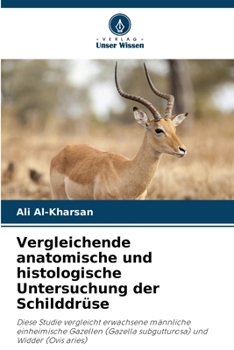 Paperback Vergleichende anatomische und histologische Untersuchung der Schilddrüse [German] Book