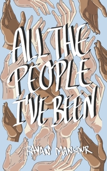 Paperback All the People I've Been Book