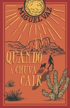 Paperback Quando a chuva cair [Portuguese] Book