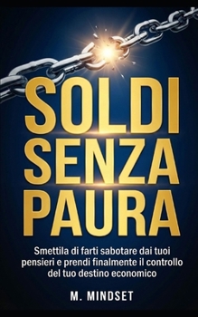 Paperback Soldi senza paura [Italian] Book