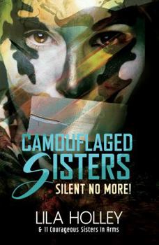 Paperback Camouflaged Sisters: Silent No More! Book