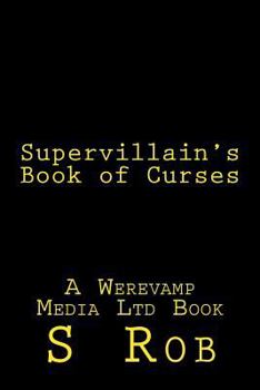 Paperback Supervillain's Book of Curses Book