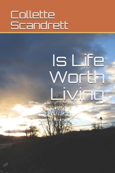 Paperback Is Life Worth Living Book