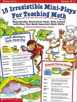 Paperback 15 Irresistible Mini-Plays for Teaching Math Book