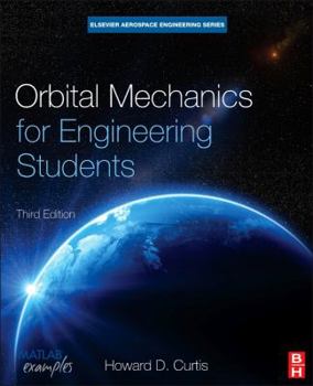 Hardcover Orbital Mechanics for Engineering Students Book