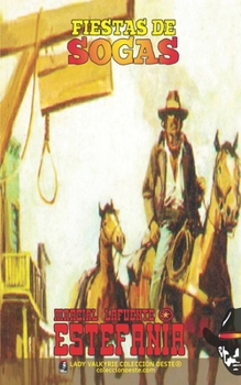 Fiestas de sogas (Colección Oeste)