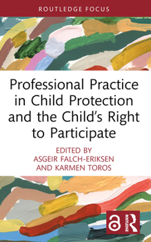 Paperback Professional Practice in Child Protection and the Child's Right to Participate Book