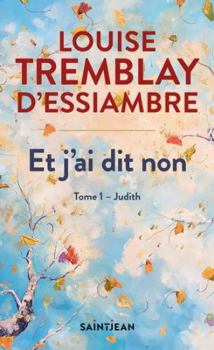 Paperback ET J'AI DIT NON V 01 JUDITH [French] Book