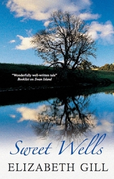 Sweet Wells - Book #3 of the Black Family