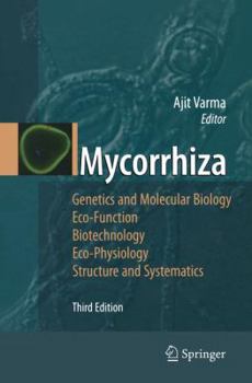 Paperback Mycorrhiza: State of the Art, Genetics and Molecular Biology, Eco-Function, Biotechnology, Eco-Physiology, Structure and Systematics Book