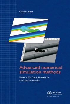 Paperback Advanced Numerical Simulation Methods: From CAD Data Directly to Simulation Results Book