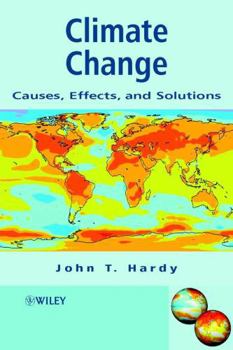 Hardcover Climate Change: Causes, Effects, and Solutions Book