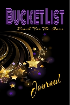 Bucket List: Reach For The Stars Journal, Adventure