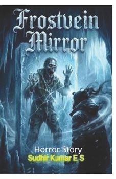Paperback Frostvein Mirror: Horror Story Book