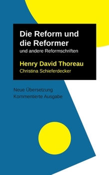 Paperback Die Reform und die Reformer: und weitere Texte [German] Book