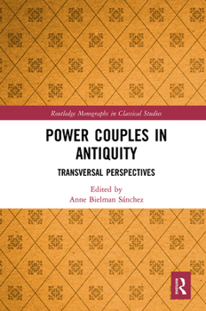 Paperback Power Couples in Antiquity: Transversal Perspectives Book