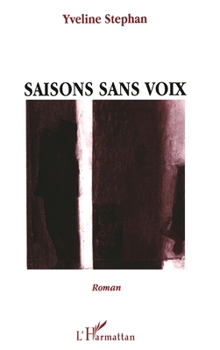 Paperback Saisons sans voix [French] Book